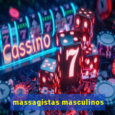 massagistas masculinos